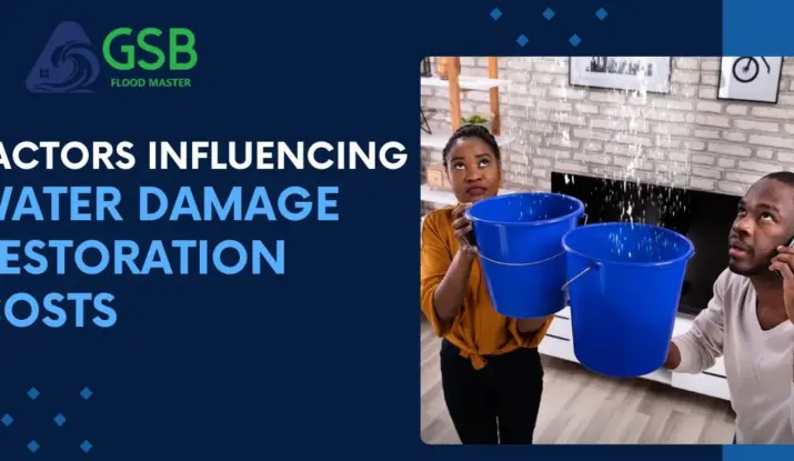 Factors Influencing Water Damage Restoration Costs