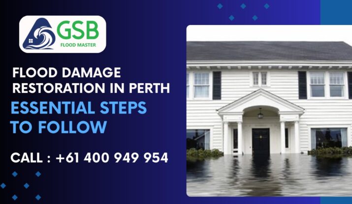 Flood Damage Restoration in Perth Essential Steps to Follow